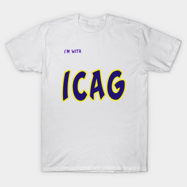 i am with ICAG T-Shirt by your best store